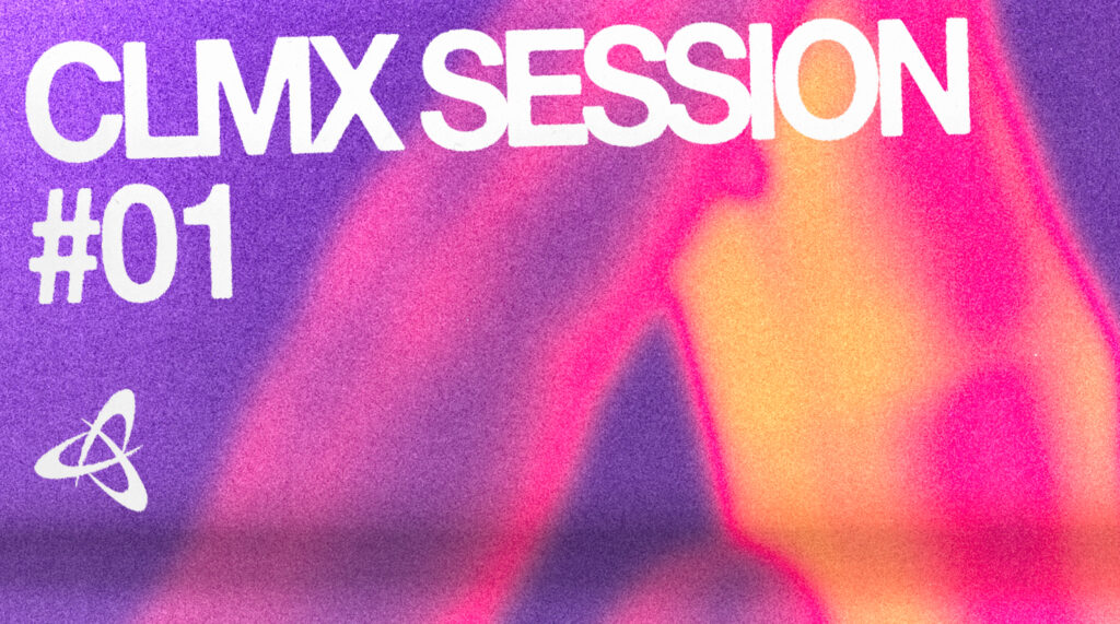CLMX SESSION #01 - image principale