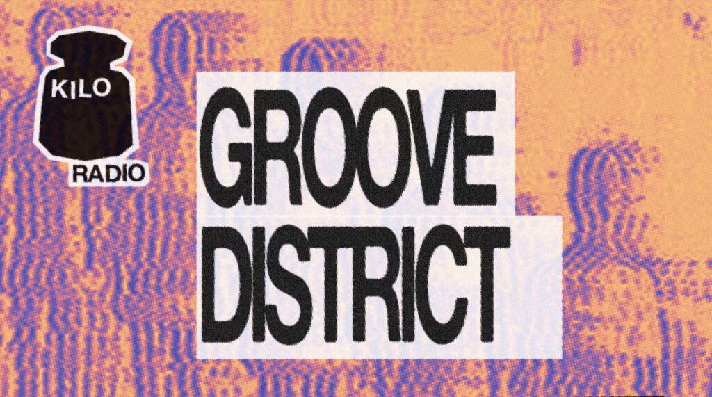 SOIRÉE GROOVE DISTRICT - image principale