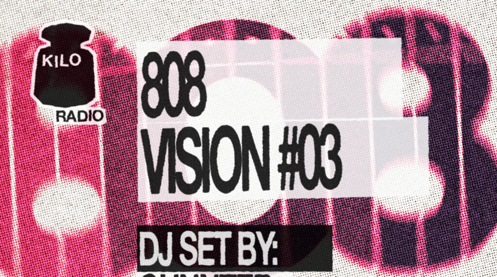  808 VISION #03 – DJ SET 20/03  - image principale