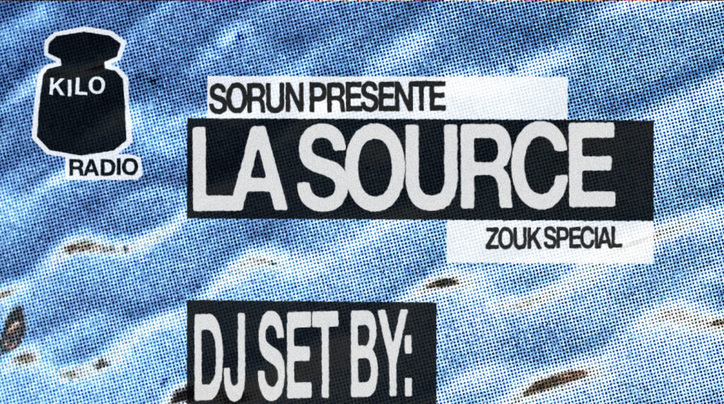 SORUN PRÉSENTE « LA SOURCE » – DJ SET - image principale