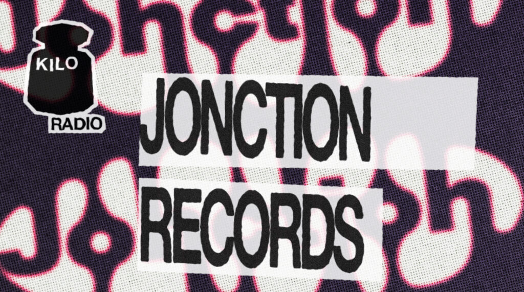 JONCTION RECORDS TAKEOVER – 24/05  - image principale