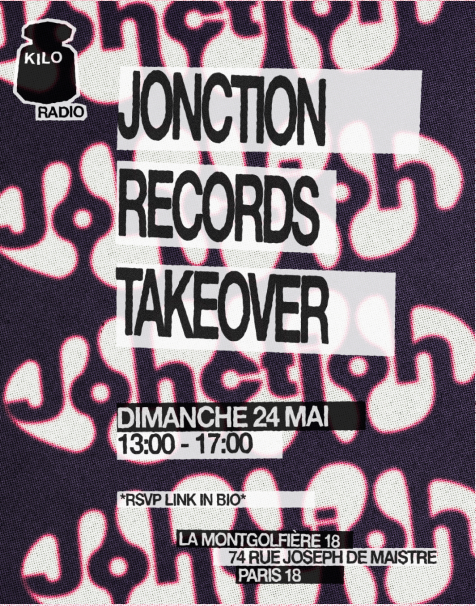 Frame 53 – JONCTION MAI - JONCTION RECORDS TAKEOVER – 24/05 