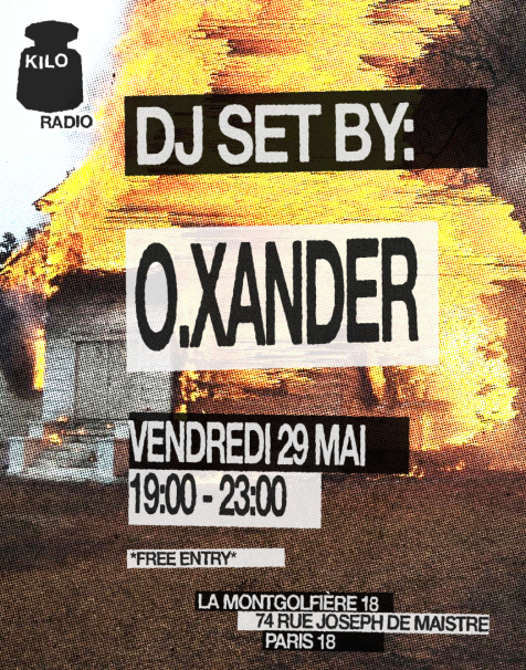 Frame 53 – O XANDER MAI 26 - DJ SET du 29/05 